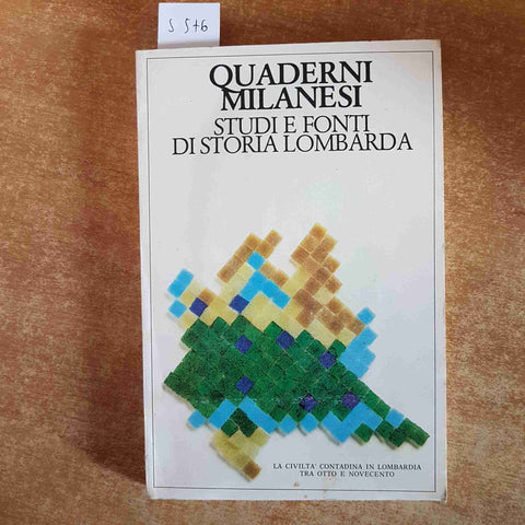 QUADERNI MILANESI STUDI E FONTI DI STORIA LOMBARDA 1983 civilta' contadina