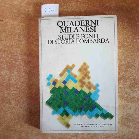 QUADERNI MILANESI STUDI E FONTI DI STORIA LOMBARDA 1982 civilta' contadina