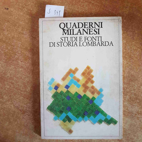 QUADERNI MILANESI STUDI E FONTI DI STORIA LOMBARDA 1981 milano laica partito pop