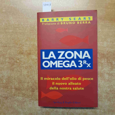 LA ZONA OMEGA 3 RX il miracolo olio di pesce BARRY SEARS manca pagina SPERLING