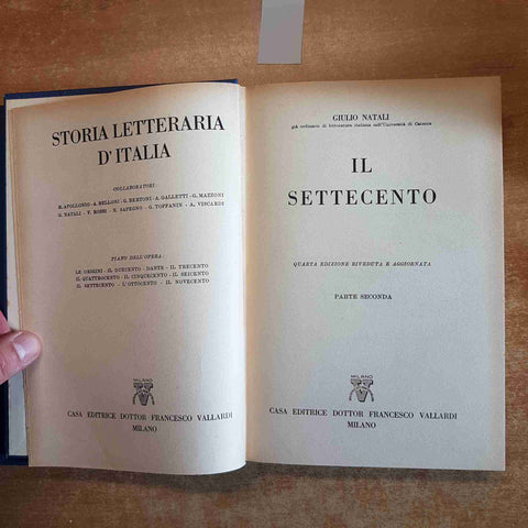 STORIA LETTERARIA D'ITALIA  IL SETTECENTO 2 volumi GIULIO NATALI VALLARDI 1955