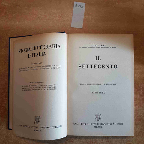 STORIA LETTERARIA D'ITALIA  IL SETTECENTO 2 volumi GIULIO NATALI VALLARDI 1955