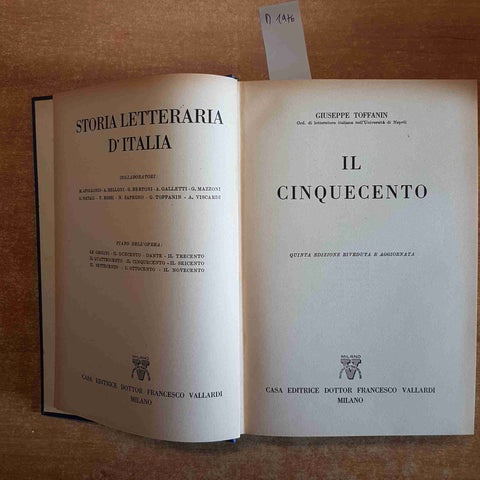 STORIA LETTERARIA D'ITALIA  IL CINQUECENTO - GIUSEPPE TOFFANIN 1954 - VALLARDI