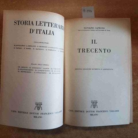 STORIA LETTERARIA D'ITALIA  IL TRECENTO - NATALINO SAPEGNO 1955 - VALLARDI