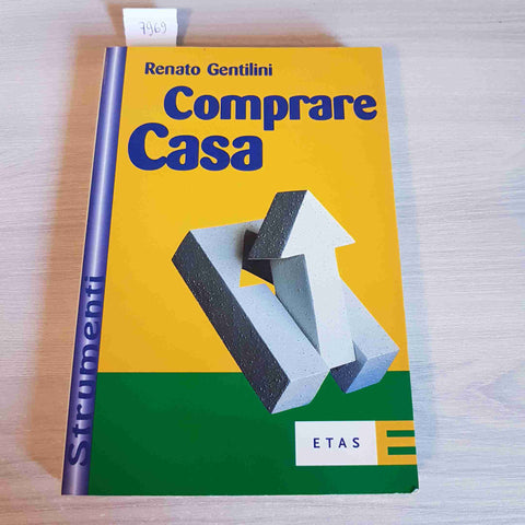 COMPRARE CASA immobiliare RENATO GENTILINI - ETAS - 2002