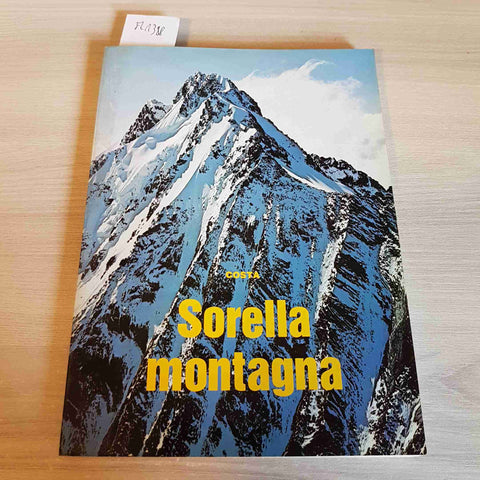 SORELLA MONTAGNA alpinismo COSTA padre COSTANTINO CERRI 1992 INTERLINEA EDIZIONI