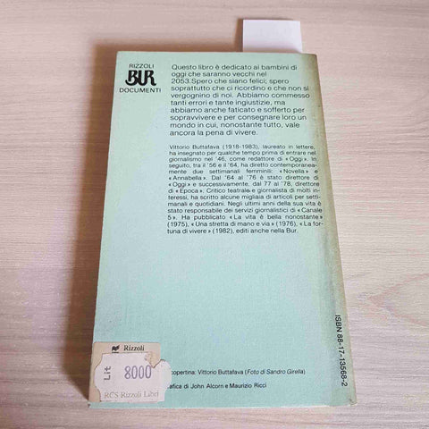 CARI FIGLI DEL 2053 la nostra vita racconta ai posteri 1984 V. BUTTAFAVA RIZZOLI