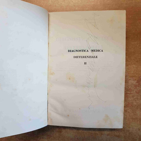 DIAGNOSTICA MEDICA DIFFERENZIALE 2 voll. ADOLFO FERRATA 1939 con pagine staccate