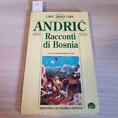 RACCONTI DI BOSNIA - ANDRIC - NEWTON - 1995