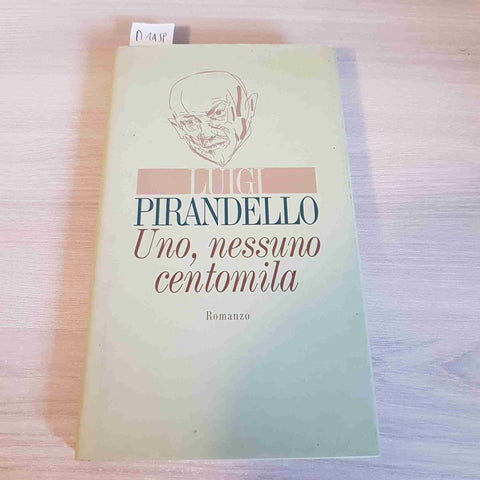 UNO, NESSUNO CENTOMILA - LUIGI PIRANDELLO - MONDADORI/CDE - 1995