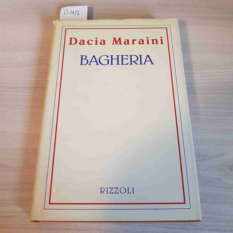 BAGHERIA - DACIA MARAINI - RIZZOLI - 1993