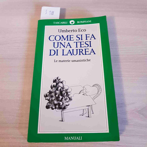 COME SI FA UNA TESI DI LAUREA - UMBERTO ECO - BOMPIANI - 1977