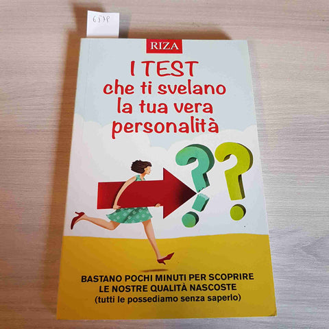 I TEST CHE TI SVELANO LA TUA VERA PERSONALITA' - RIZA - 2017