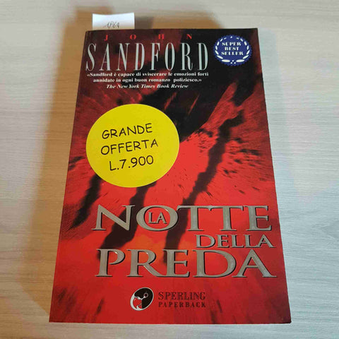 LA NOTTE DELLA PREDA - JOHN SANDFORD - SPERLING PAPERBACK - 1999