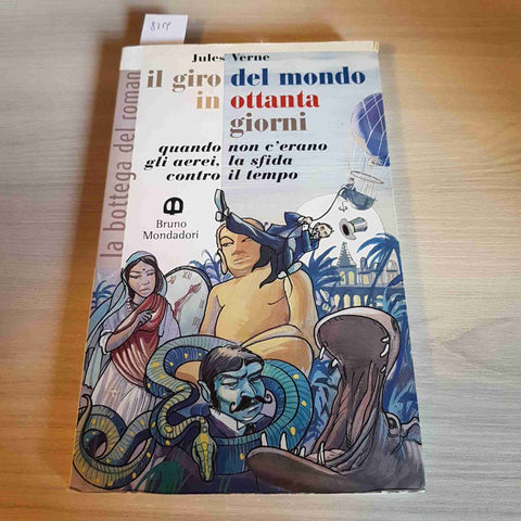 IL GIRO DEL MONDO IN OTTANTA GIORNI - JULES VERNE - BRUNO MONDADORI - 2001