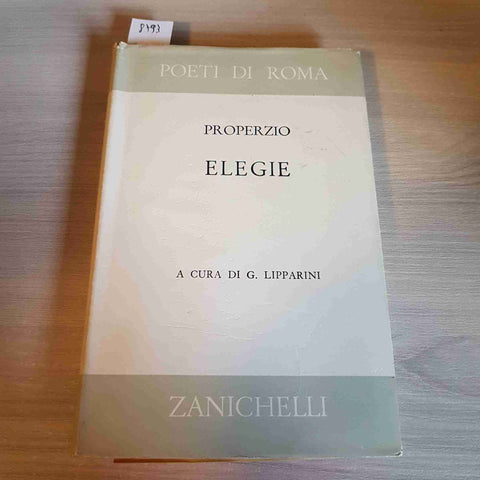 ELEGIE - PROPERZIO - ZANICHELLI - 1963