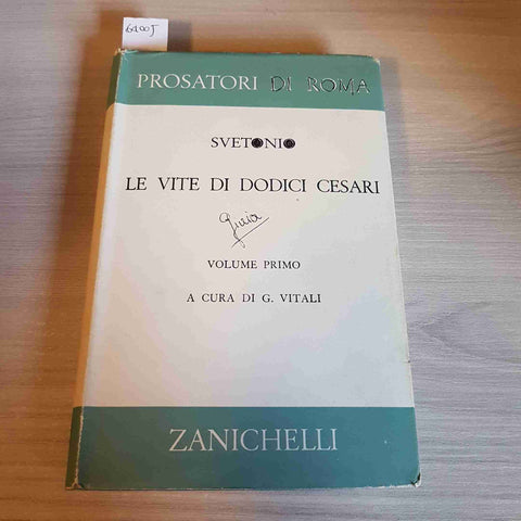 LE VITE DI DODICI CESARI VOL. PRIMO - SVETONIO - ZANICHELLI - 1964