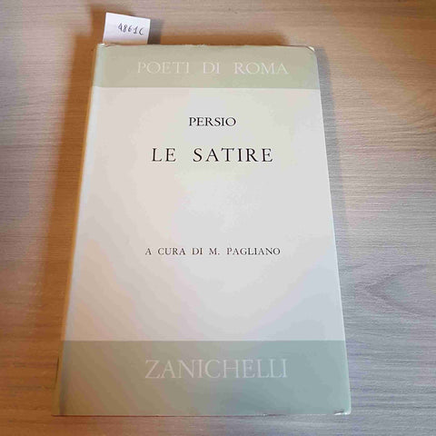 LE SATIRE - PERSIO - ZANICHELLI - 1967