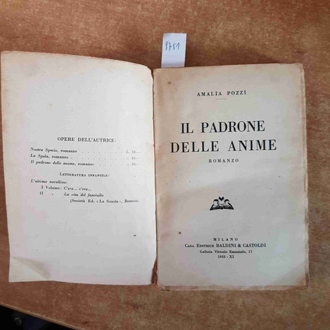 IL PADRONE DELLE ANIME Amalia Pozzi 1933 BALDINI CASTOLDI pessimo da restaurare!