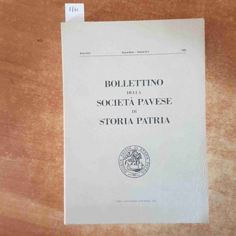 BOLLETTINO SOCIETA' PAVESE STORIA PATRIA 1993 cortili pavia garavaglia ricotti