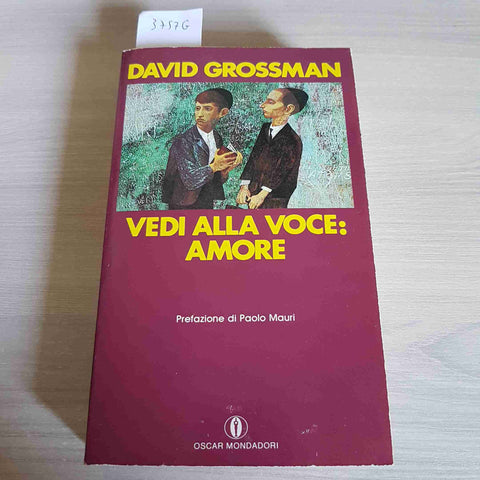 VEDI ALLA VOCE: AMORE - DAVID GROSSMAN - MONDADORI - 1990