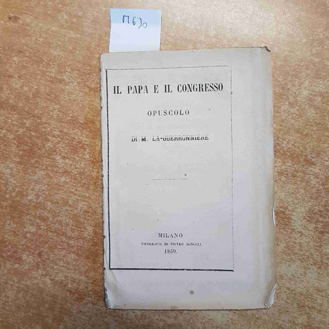 IL PAPA E IL CONGRESSO opuscolo LA GUERRONNIERE 1859 PIETRO AGNELLI