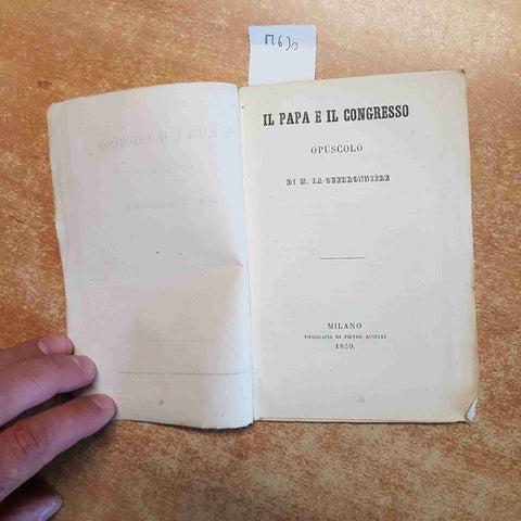 IL PAPA E IL CONGRESSO opuscolo LA GUERRONNIERE 1859 PIETRO AGNELLI