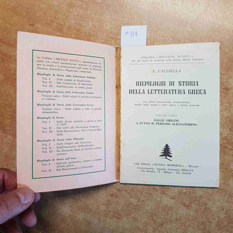 RIEPILOGHI DI STORIA DELLA LETTERATURA GRECA Calesella 1956 SCUOLA MODERNA