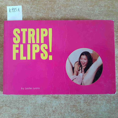 STRIP FLIPS! SUSAN by Leslie Lyons 2001 erotismo POWERHOUSE BOOKS