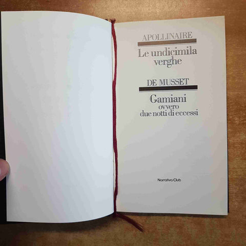 APOLLINAIRE le undicimila verghe DE MUSSET gamiani 1983 EDIZIONE CLUB erotismo