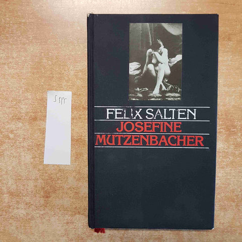 FELIX SALTEN Josefine Mutzenbacher 1991 CDE erotismo erotico erotica eros