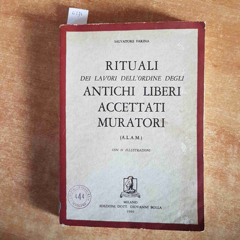 RITUALI DEI LAVORI DELL'ORDINE DEGLI ANTICHI LIBERI ACCETTATI MURATORI ALAM