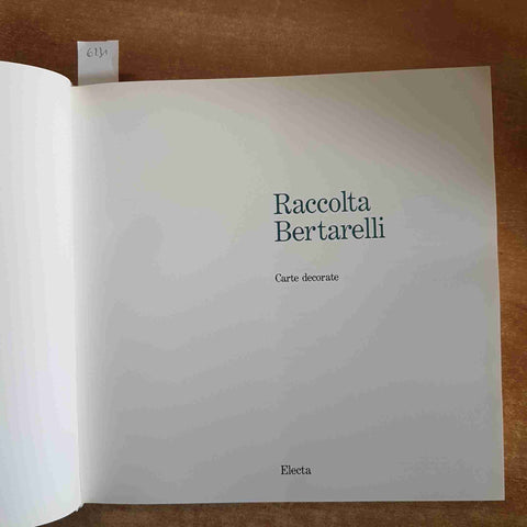 RACCOLTA BERTARELLI carte decorate MUSEI E GALLERIE DI MILANO 1989 electa