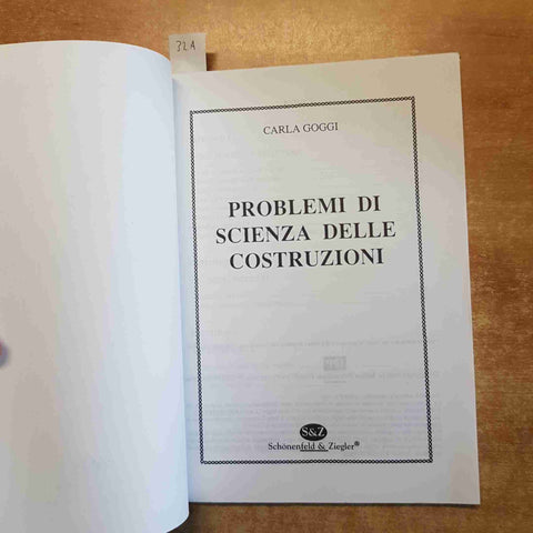 PROBLEMI DI SCIENZA DELLE COSTRUZIONI Carla Goggi 2003 SCHONENFELD E ZIEGLER