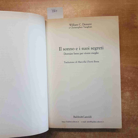 IL SONNO E I SUOI SEGRETI dormire bene per vivere meglio DEMENT  2001 BALDINI