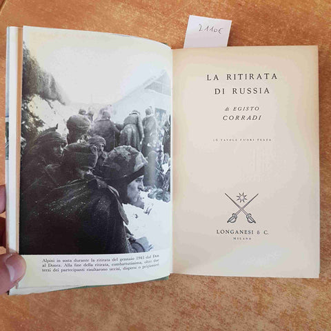 LA RITIRATA DI RUSSIA Egisto Corradi 1964 LONGANESI alpini Julia Tridentina