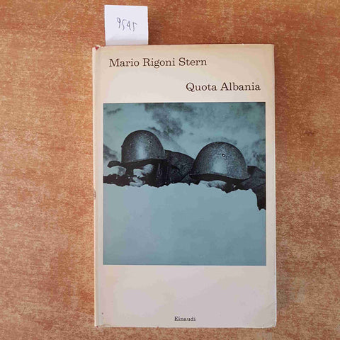 MARIO RIGONI STERN Quota Albania 21 SETTEMBRE 1971 I CORALLI EINAUDI