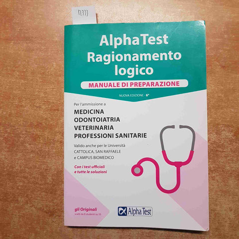 ALPHA TEST RAGIONAMENTO LOGICO manuale MEDICINA ODONTOIATRIA VETERINARIA SANITAR