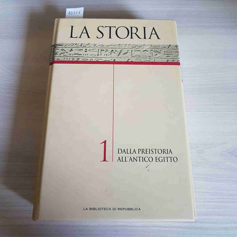 DALLA PREISTORIA ALL'ANTICO EGITTO 1 - LA STORIA volume 1 REPUBBLICA 2004