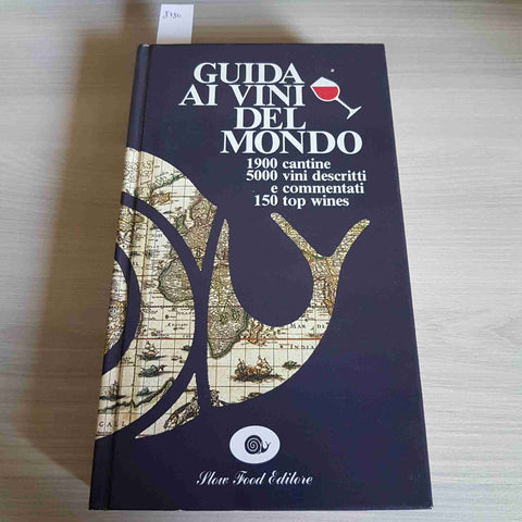 GUIDA AI VINI DEL MONDO - SLOW FOOD EDITORE - 1992