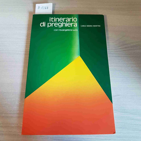 ITINERARIO DI PREGHIERA CON L'EVANGELISTA LUCA - CARLO MARIA MARTINI - 1982