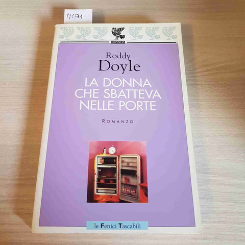 LA DONNA CHE SBATTEVA NELLE PORTE - RODDY DOYLE - GUANDA - 2000