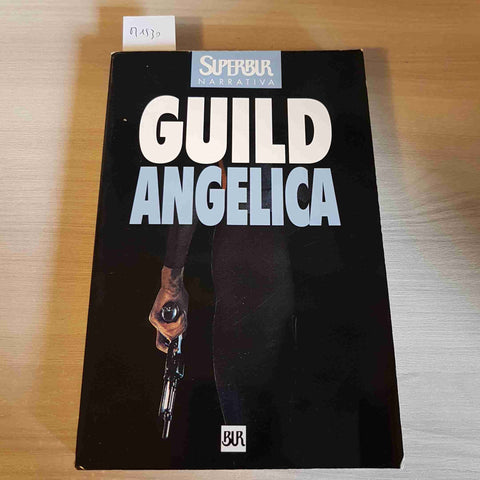 ANGELICA thriller NICHOLAS GUILD - SUPERBUR - 1998