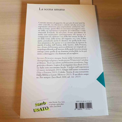 LA SCENA UMANA GRAZIE A DERRIDA E LEVINAS - SILVANO PETROSINO - JACA - 2016