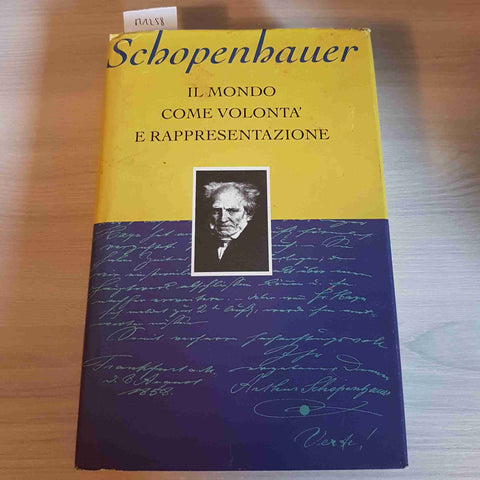 IL MONDO COME VOLONTA' E RAPPRESENTAZIONE - ARTHUR SCHOPENHAUER - CDE - 1993