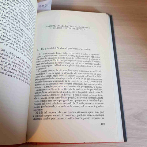 LA QUALITA' TELEVISIVA nella societa' avanzata CARLO SARTORI - BOMPIANI - 1993