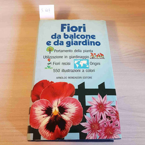 FIORI DA BALCONE E DA GIARDINO - MONDADORI - 1982