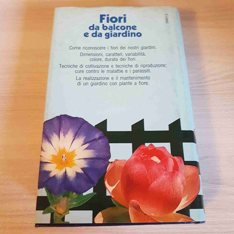 FIORI DA BALCONE E DA GIARDINO - MONDADORI - 1982