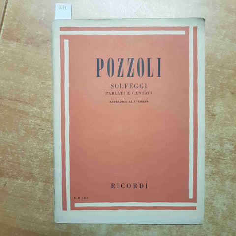 POZZOLI SOLFEGGI PARLATI E CANTATI appendice al 1° corso RICORDI 1977 musica