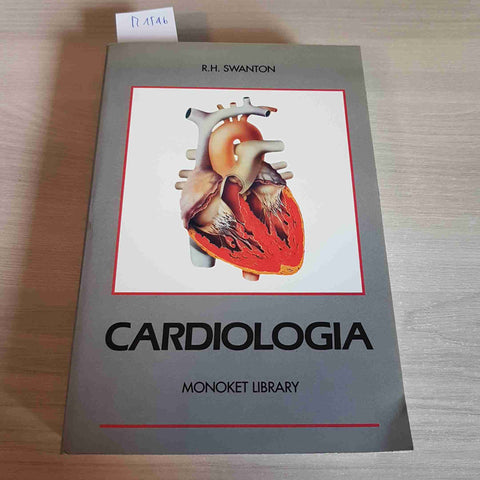 CARDIOLOGIA MONOKET LIBRARY - R. H. SWANTON - 1991